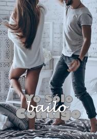 13 - Yo sólo bailo contigo